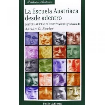 Escuela Austriaca Desde Dentro