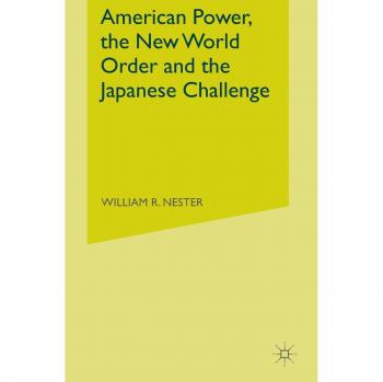 American power the new world order and the japanese challenge
