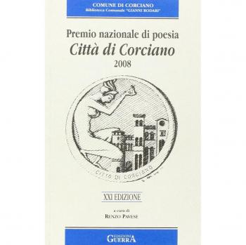 Premio nazionale di poesia città di Corciano 2008. 21° edizione