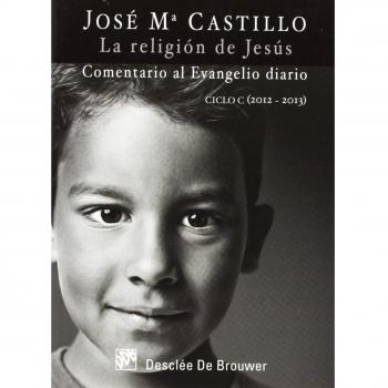 Comentario al evangelio diario. Ciclo 2012-2013 (Tapa blanda).