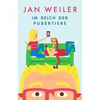 Jan Weiler Im Reich Der Pubertiere