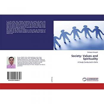 Society: Values and Spirituality: A Study Conducted In Delhi
