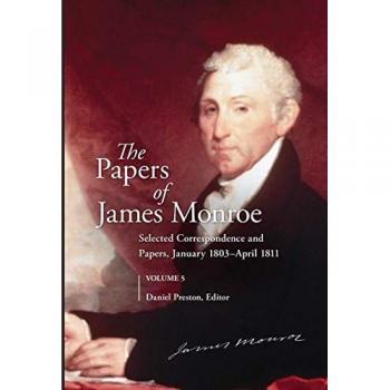 Greenwood Publishing Group Papers of James Monroe, Volume 5