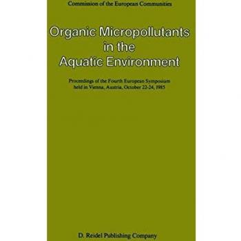 Organic Micropollutants in the Aquatic Environment