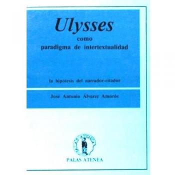 Ulysses como paradigma de intertextualidad