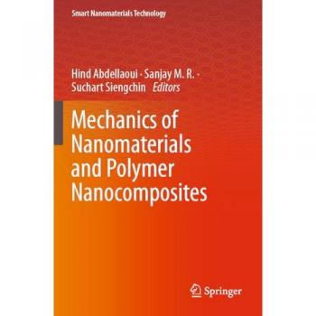 Mechanics of Nanomaterials and Polymer Nanocomposites