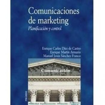 Comunicaciones de marketing: Planificación y control (Tapa blanda).