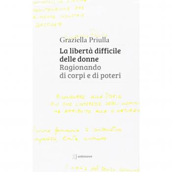 La libertà difficile delle donne. Ragionando di corpi e di poteri