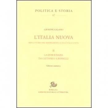 L'Italia nuova per la storia del Risorgimento e dell'Italia unita. La democrazia da Cattaneo a Rosselli (Vol. 2)