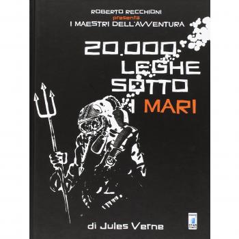 Roberto Recchioni presenta: I maestri dell'avventura. 20.000 leghe sotto i mari da Jules Verne