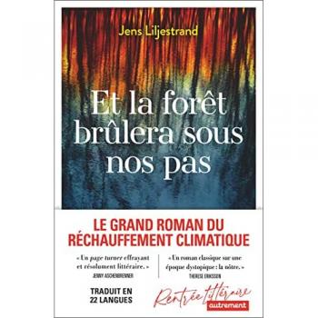 Et la forêt brûlera sous nos pas Jens Liljestrand Autrement