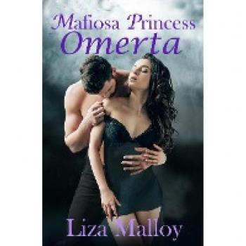 Malloy, Liza: Mafiosa Princess