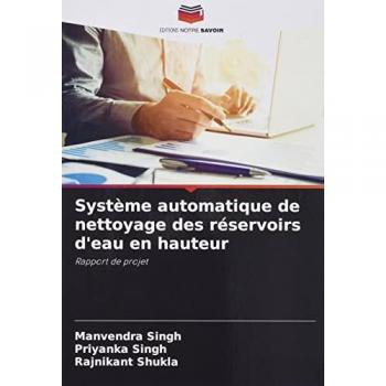 Système automatique de nettoyage des réservoirs d'eau en hauteur: Rapport de projet