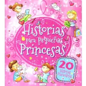 Historias Para Pequeñas Princesas