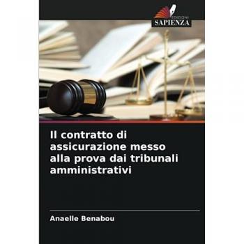 Benabou, Anaelle: Il contratto di assicurazione messo alla prova dai tribunali amministrativi