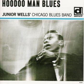 PCD1802: Junior Wells – Hoodoo Man Blues – P‑Vine Japan 1990