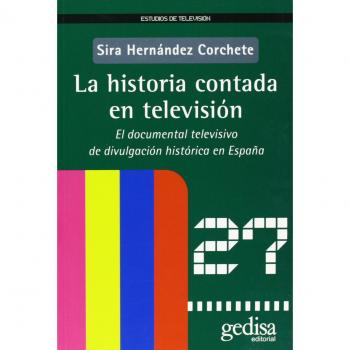 La Historia Contada En Televisión