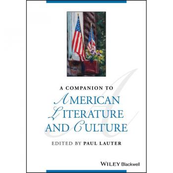A Companion to American Literature and Culture