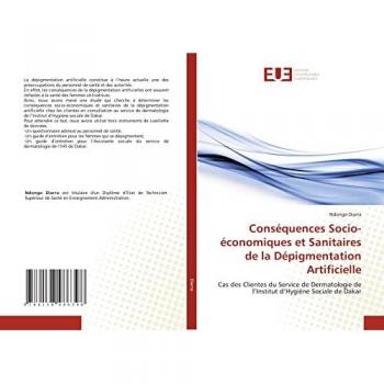 Conséquences Socio-économiques et Sanitaires de la Dépigmentation Artificielle: Cas des Clientes du Service de Dermatologie de l’Institut d’Hygiène Sociale de Dakar
