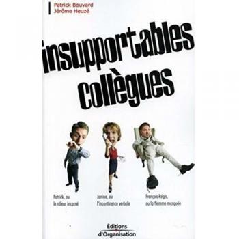 Insupportables Collègues