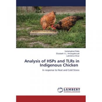 Ralte, Vanlalngilneii: Analysis of HSPs and TLRs in Indigenous Chicken