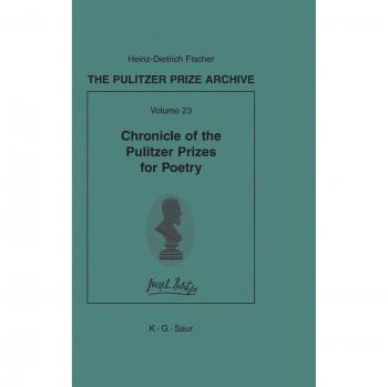 Chronicle of the Pulitzer Prizes for Poetry