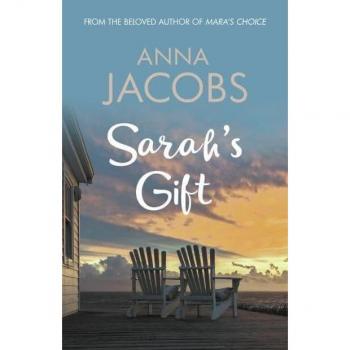 Sarah's Gift: A captivating story from the million-copy bestselling author by Anna Jacobs