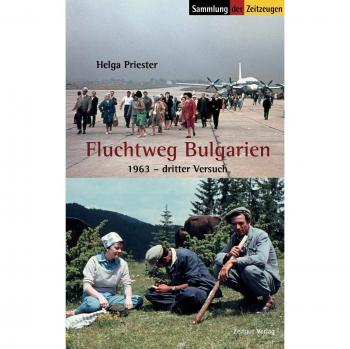Helga Priester Fluchtweg Bulgarien: 1963