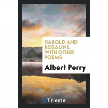 Harold and Rosaline, with Other Poems