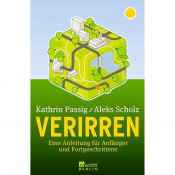Verirren: Eine Anleitung für Anfänger und Fortgeschrittene