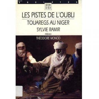 Les pistes de l'oubli : Touaregs au Niger