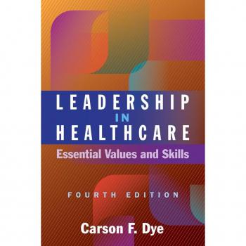 Vitalsource Technologies, Inc. Leadership in Healthcare: Essential Values and Skills, Fourth Edition