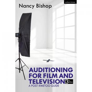 Auditioning for Film and Television : A Post #MeToo Guide