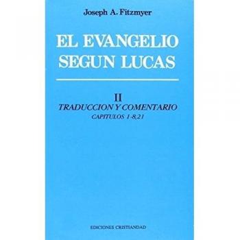 Evangelio Segun Lucas. II