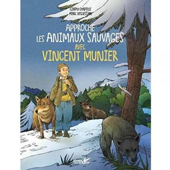 Approche les animaux sauvages avec Vincent Munier
