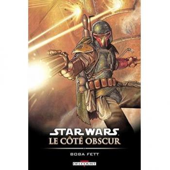 Star Wars le côté obscur, Tome 7 : Boba Fett : Mort et destruction