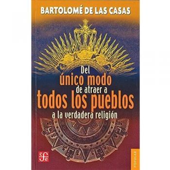 Del unico modo de atraer a todos los pueblos a la verdadera religion/ The only way to attract all people to the true religion