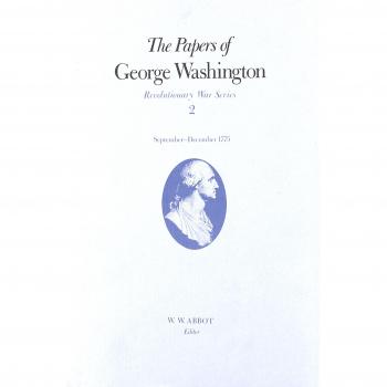 The Papers of George Washington v.2; Revolutionary War Series;Sept.-Dec.1775: September-December 1775