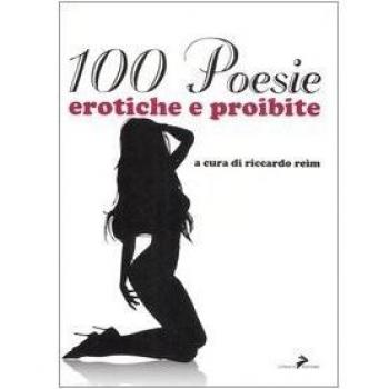 Cento poesie erotiche e proibite