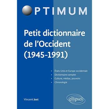 Petit dictionnaire de l’Occident (1945-1991)