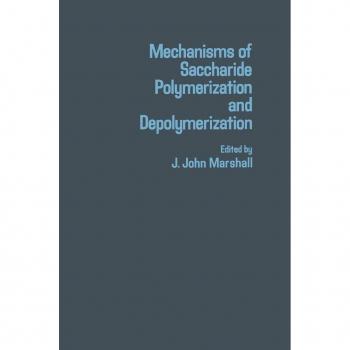 Mechanisms of Saccharide Polymerization and Depolymerization