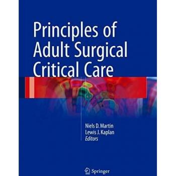 Principles of Adult Surgical Critical Care