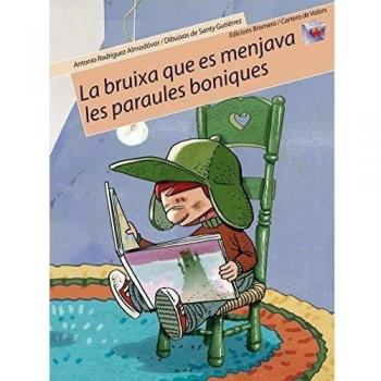 La bruixa que es menjava les paraules boniques