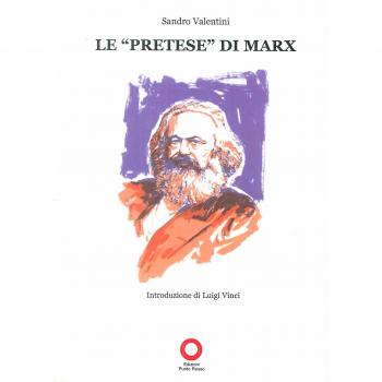 Le «pretese» di Marx