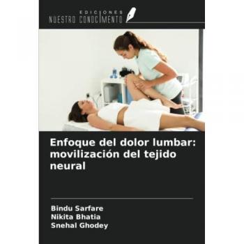 Enfoque del dolor lumbar: movilización del tejido neural