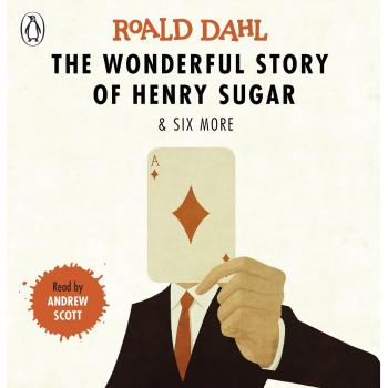 The Wonderful Story of Henry Sugar and Six More