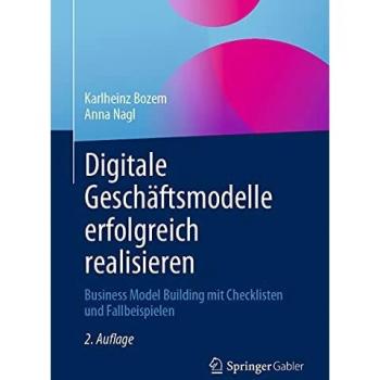 Digitale Geschäftsmodelle erfolgreich realisieren