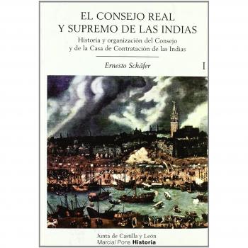 El Consejo Real y Supremo de las Indias