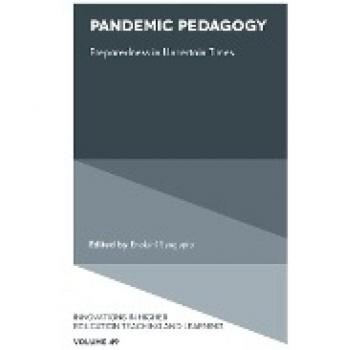 Pandemic Pedagogy: Preparedness in Uncertain Times