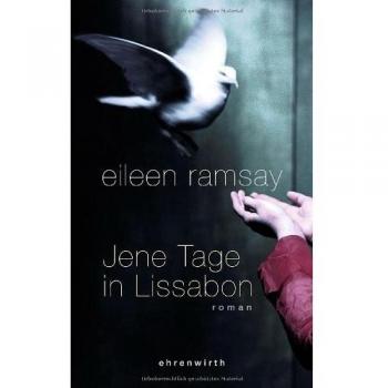 Eileen Ramsay Jene Tage In Lissabon